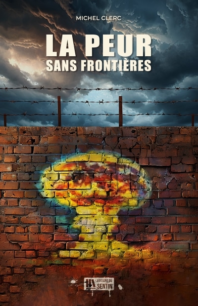 Couverture du livre La peur sans frontières